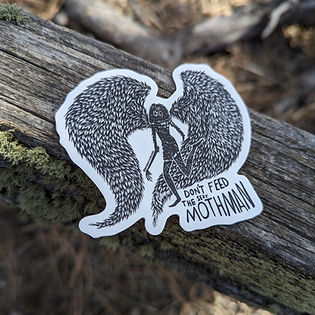 Don't Feed the Sexy Mothman: Sticker