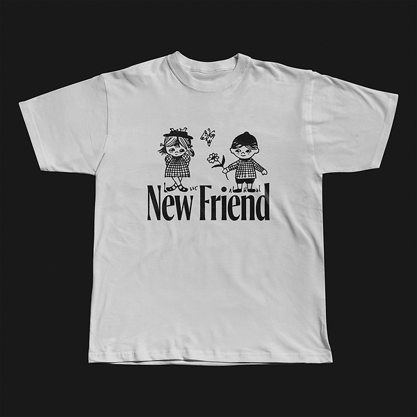 New Friend Tshirt 2.png