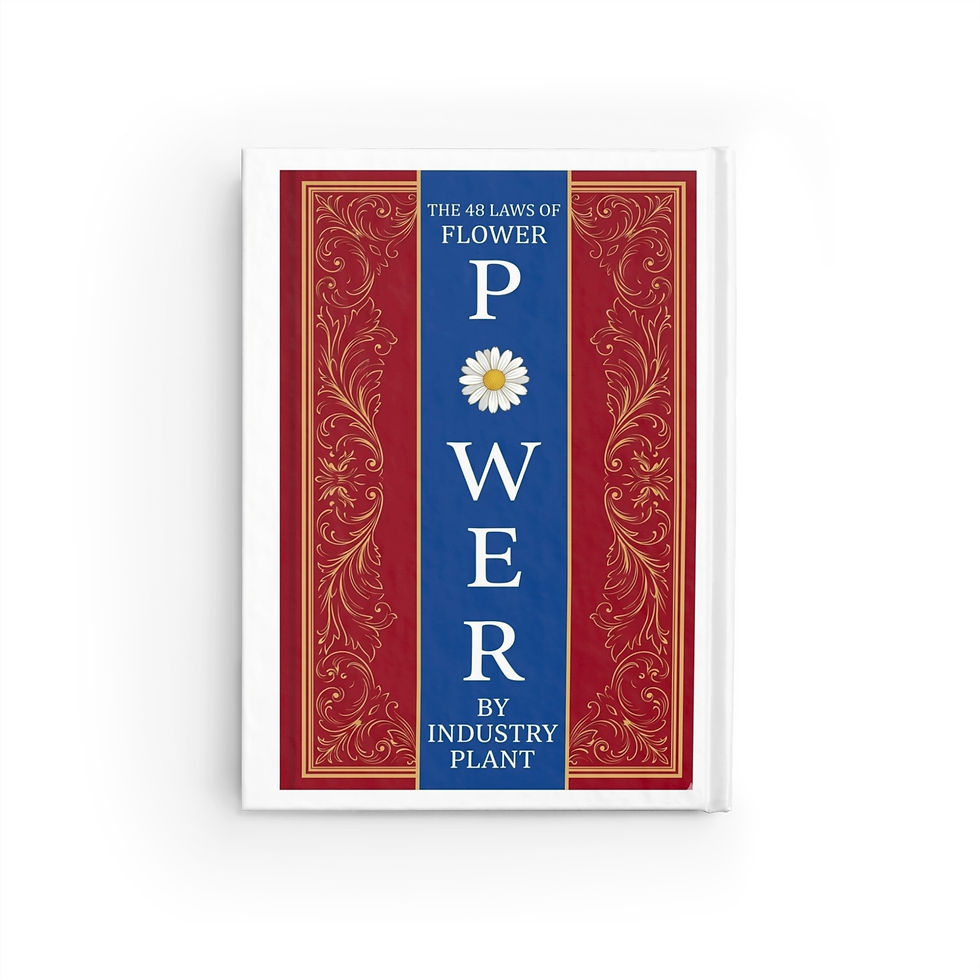 Thumbnail: 48 LAWS of FLOWER POWER Blank Notebook Journal by Industry Plant @AutoPaybump