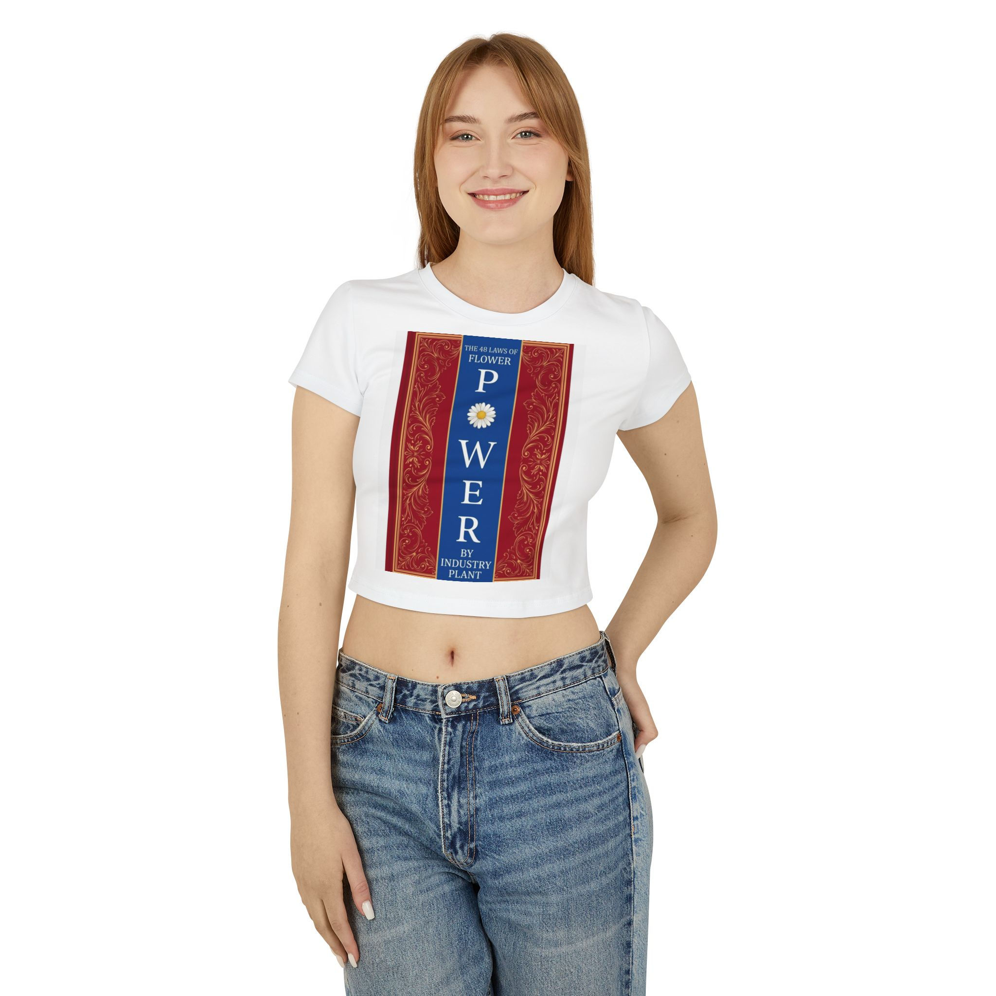 48 LAWS of FLOWER POWER Women's Crop Top Baby Tee by Industry Plant @AutoPaybump
