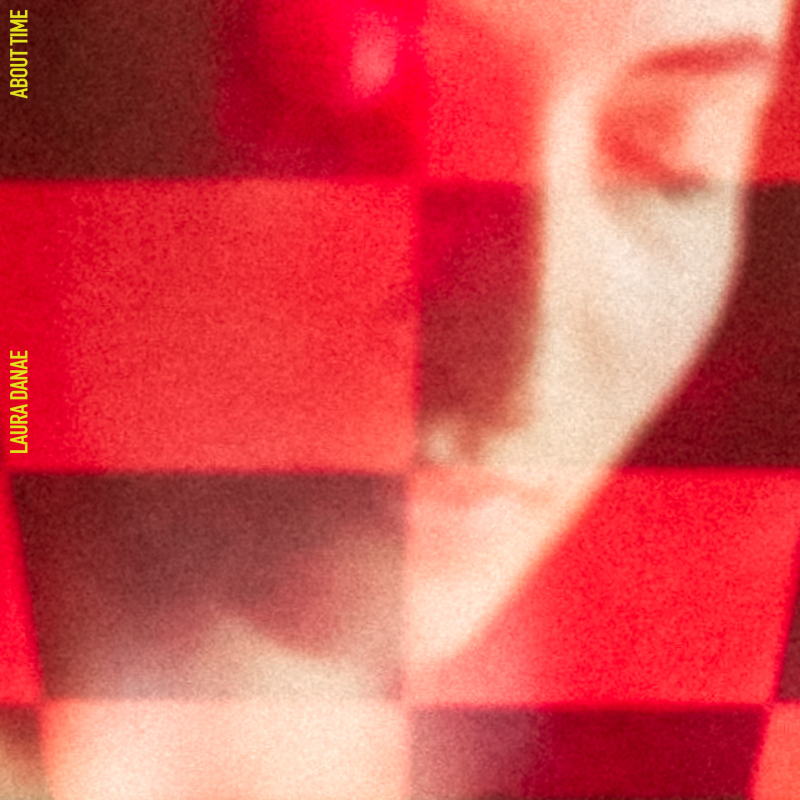 Artwork for alt rocker Laura Danae's debut EP, About Time.