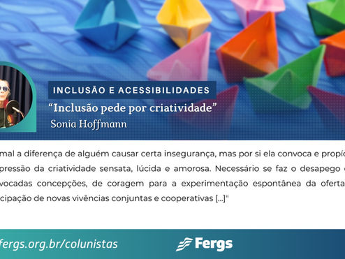 Inclusão pede por criatividade