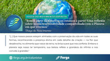 Somos parte da natureza ou estamos à parte? Uma reflexão sobre nossa responsabilidade compartilhada com o Planeta em que vivemos