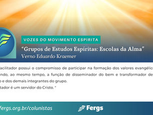 Grupos de Estudos Espíritas: Escolas da Alma