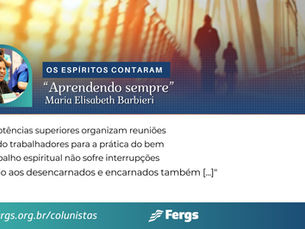 Os Mensageiros, cap. 46 - Aprendendo sempre