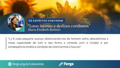 Lutas íntimas e deslizes cotidianos