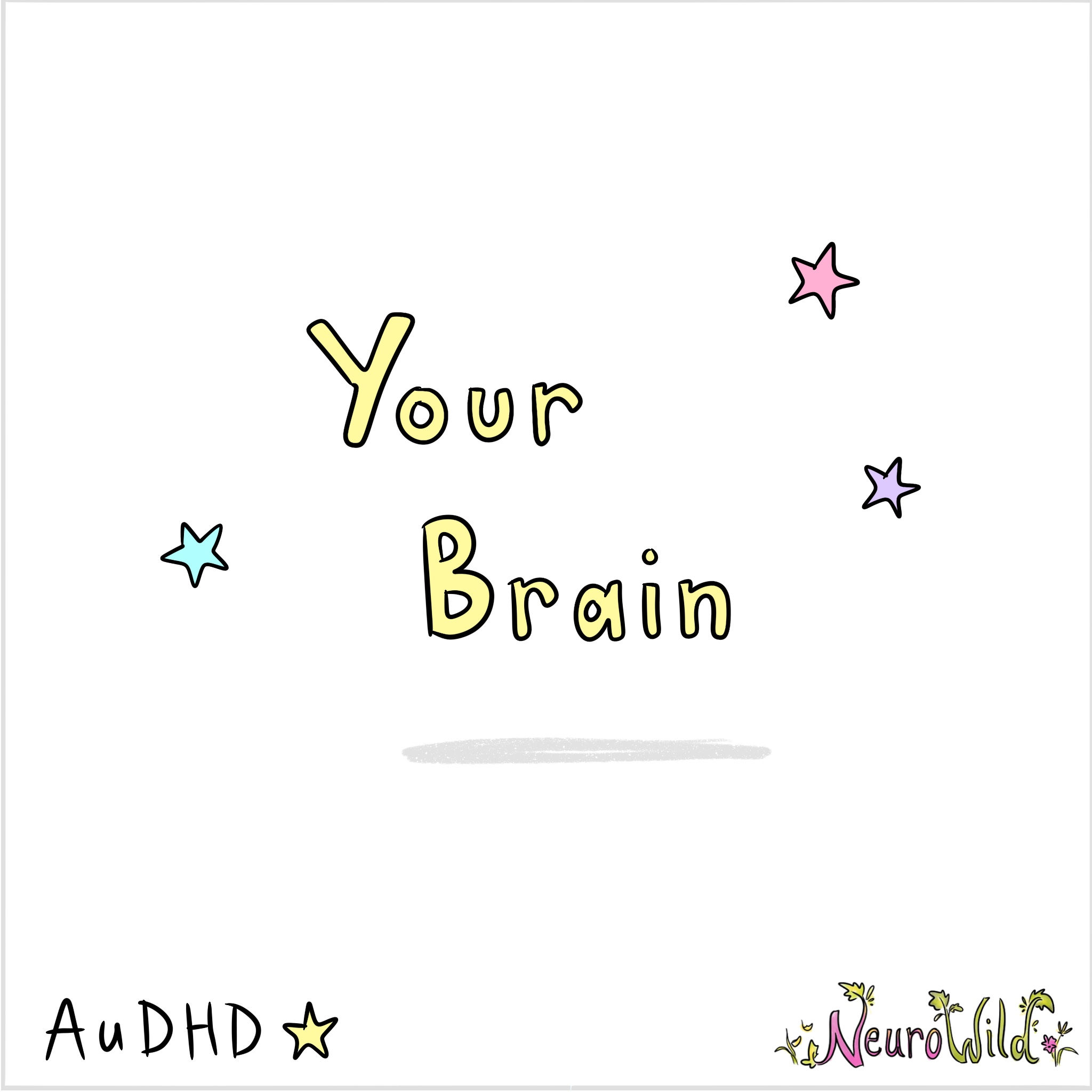 Your AuDHD Brain (32-page illustrated resource + worksheet)