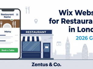 Wix website for restaurants in London — 2026 planning guide by Zentus Agency