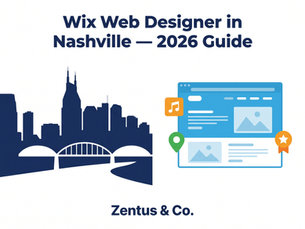 Wix web designer Nashville 2026 guide showing Nashville skyline and website mockup by Zentus Agency