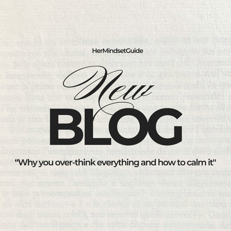 Why You Overthink Everything (and How to Calm It)