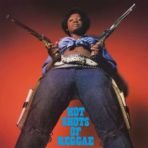 Hot Shots Of Reggae