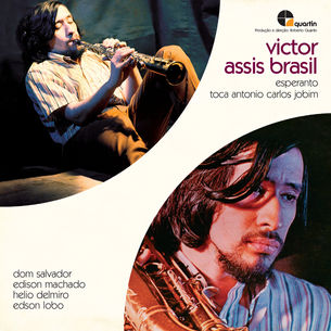 Victor Assis Brasil, Esperanto + Toca Antonio Carlos Jobim