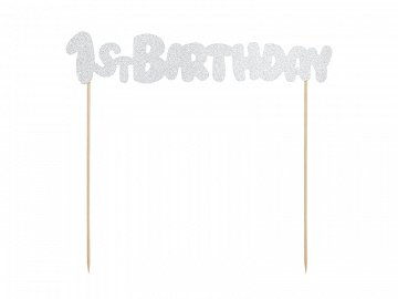 cake topper in silver 1st birthday