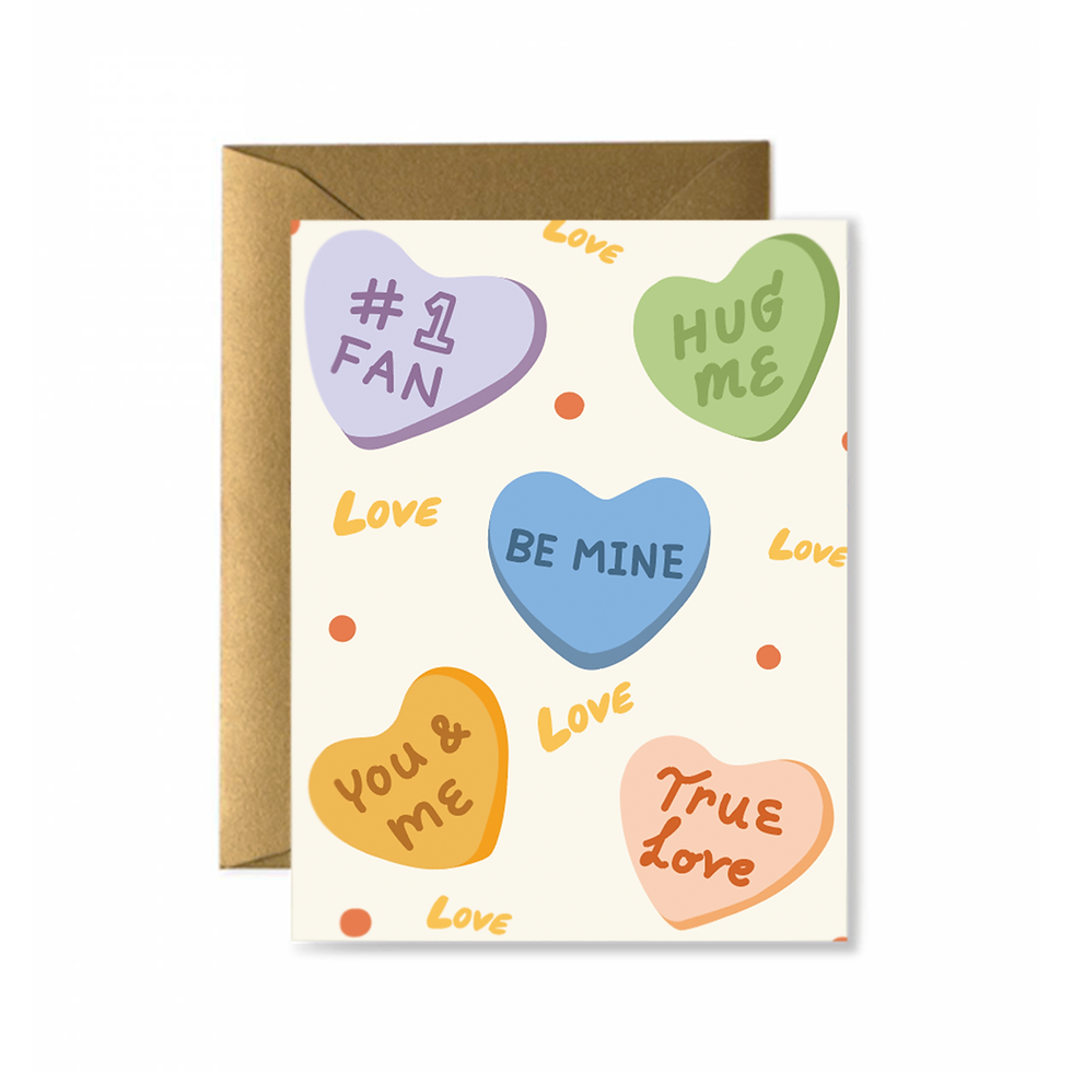 #1 FAN, HUG ME, BE MINE, You & ME, True Love - heart-shaped candy greeting card.