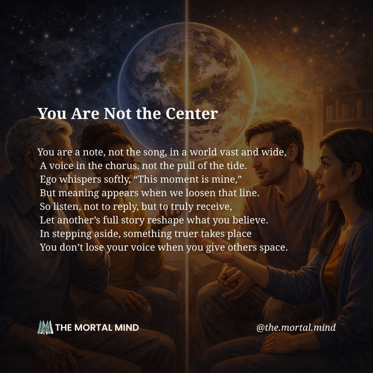 Four people sit in a dimly lit room with a glowing Earth in the background. Text reads "You Are Not the Center" by The Mortal Mind.