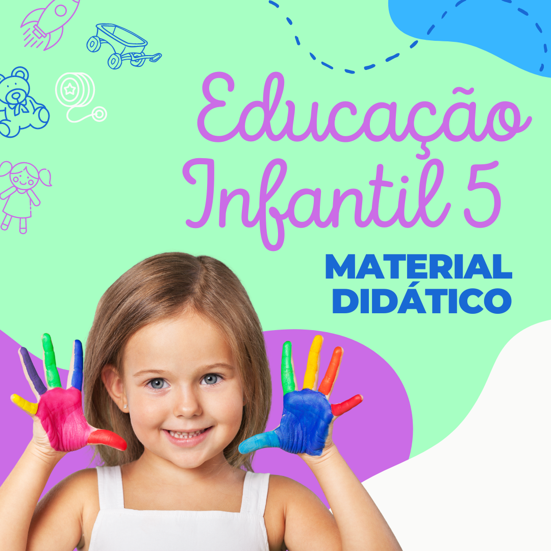 Educação Infantil 5 | Material Didático