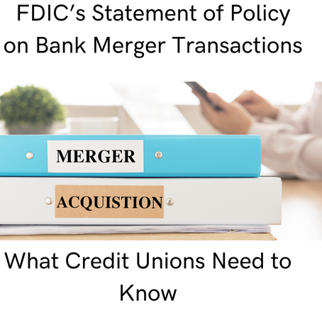 New FDIC Guidance on Credit Union Acquisitions of Banks: What You Need to Know