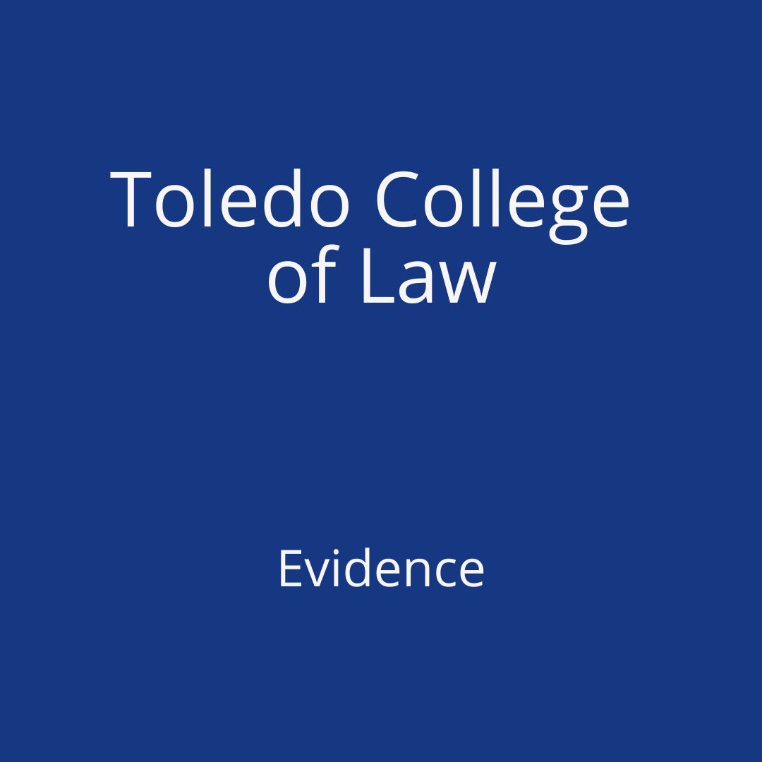 University of Toledo College of Law - Evidence