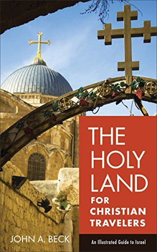 The Holy Land For Christian Travelers