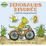 Dinosaurs Divorce | Laurie Krasny Brown and Marc Brown