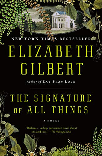 The Signature Of All Things | Elizabeth Gilbert