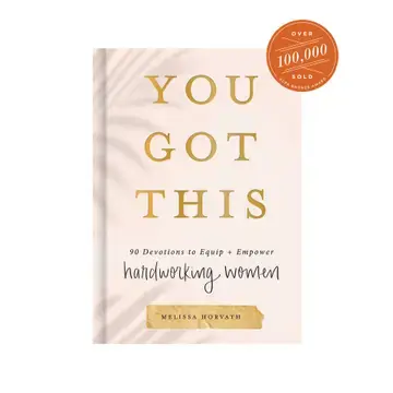 You Got This | 90 Devotions to Equip + Empower