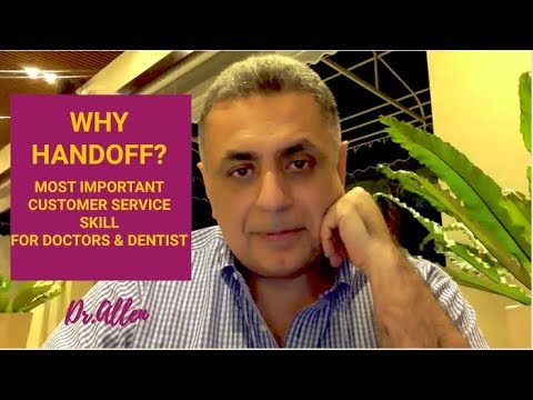 HANDOFFS- Most Important Customer Service Skill for Doctors & Dentists
