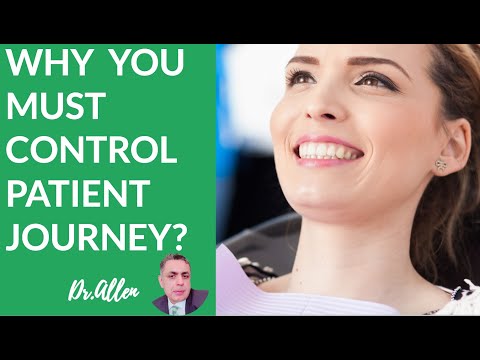 Why you must control your patient's journey ?| Dr. Allen Nazeri DDS MBA