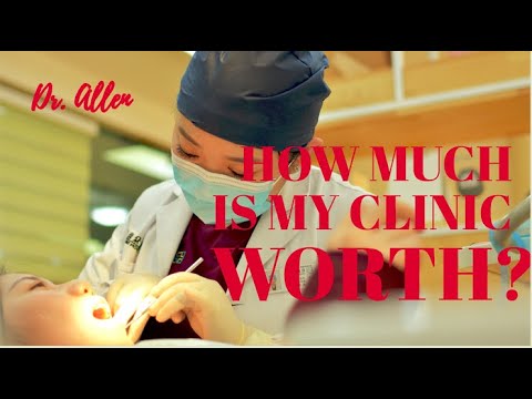 How much is my dental clinic worth?
