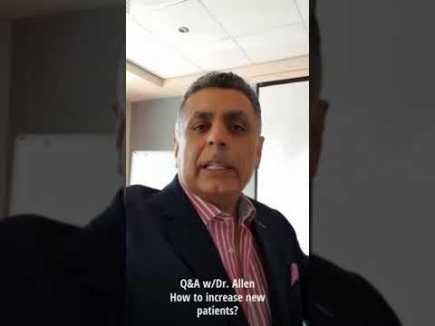 Q&A w Dr  Allen How to increase my new patients  HQ