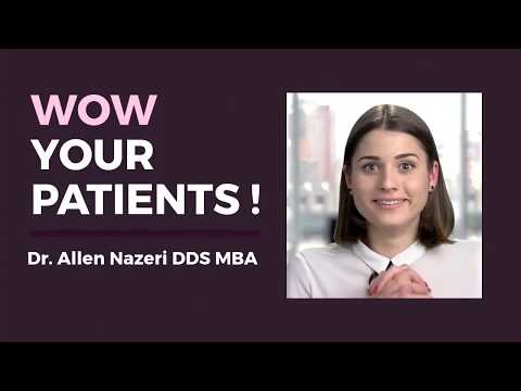 Wow your patients ! | Dental Practice Management