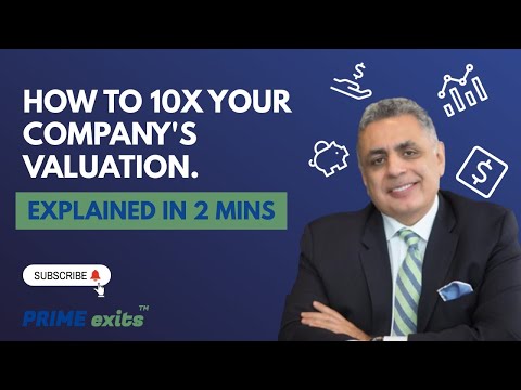 How to 10x Your Company's Valuation | PRIME exits™