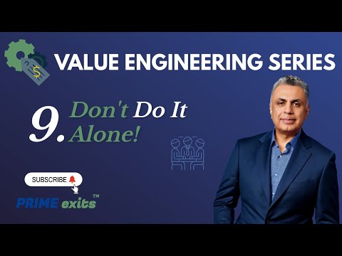 Don't Do It Alone! (PT.9 Value Engineering Series) | PRIME exits™