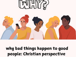 Why do bad things happen to good people?