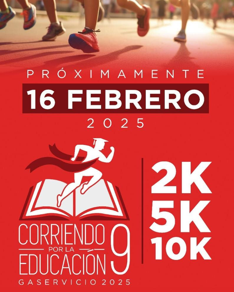CORRIENDO POR LA EDUCACION 9na Edicion 10K, 5K Y 2K