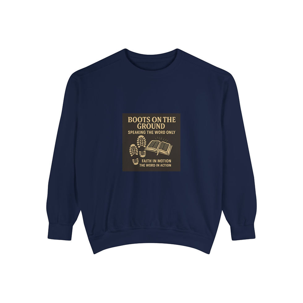 Thumbnail:  Boots on the Ground Sweatshirt - Speak The Word Only Edition