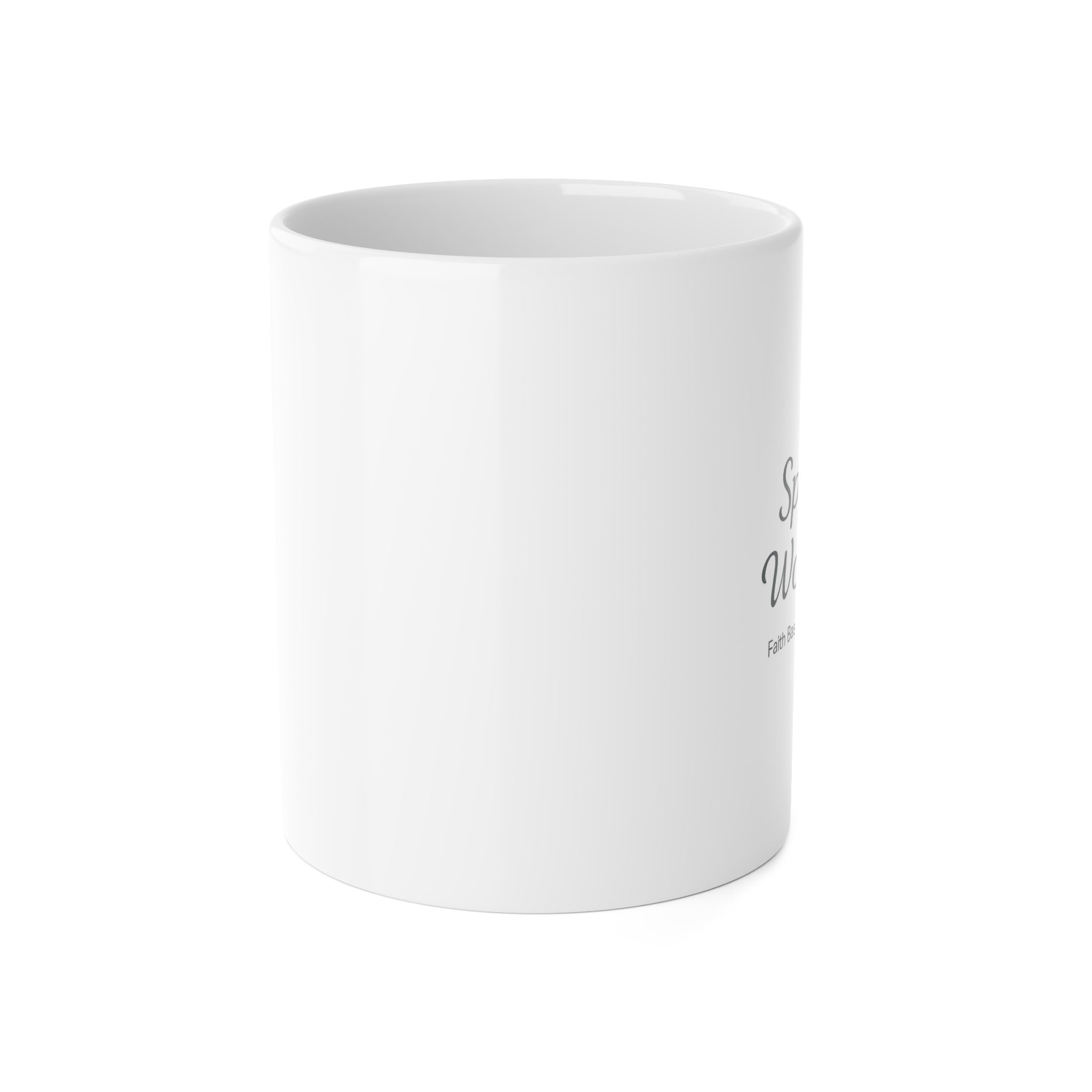 SPEAK THE WORD ONLY  MUG