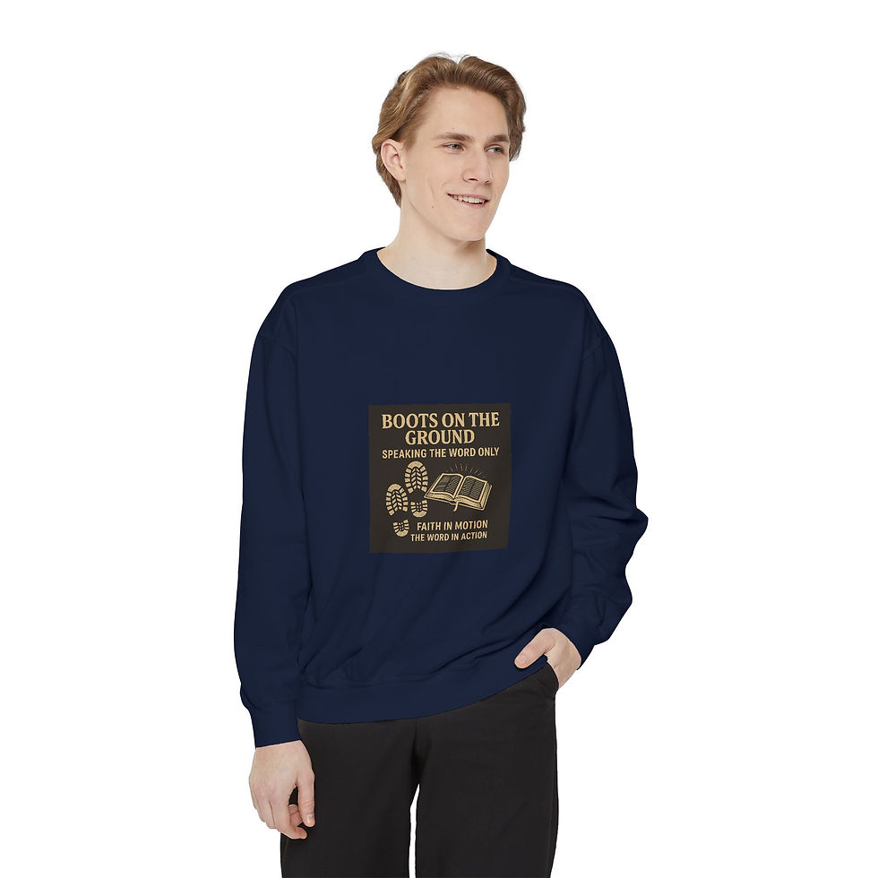 Thumbnail:  Boots on the Ground Sweatshirt - Speak The Word Only Edition