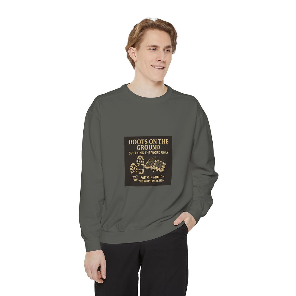 Thumbnail:  Boots on the Ground Sweatshirt - Speak The Word Only Edition