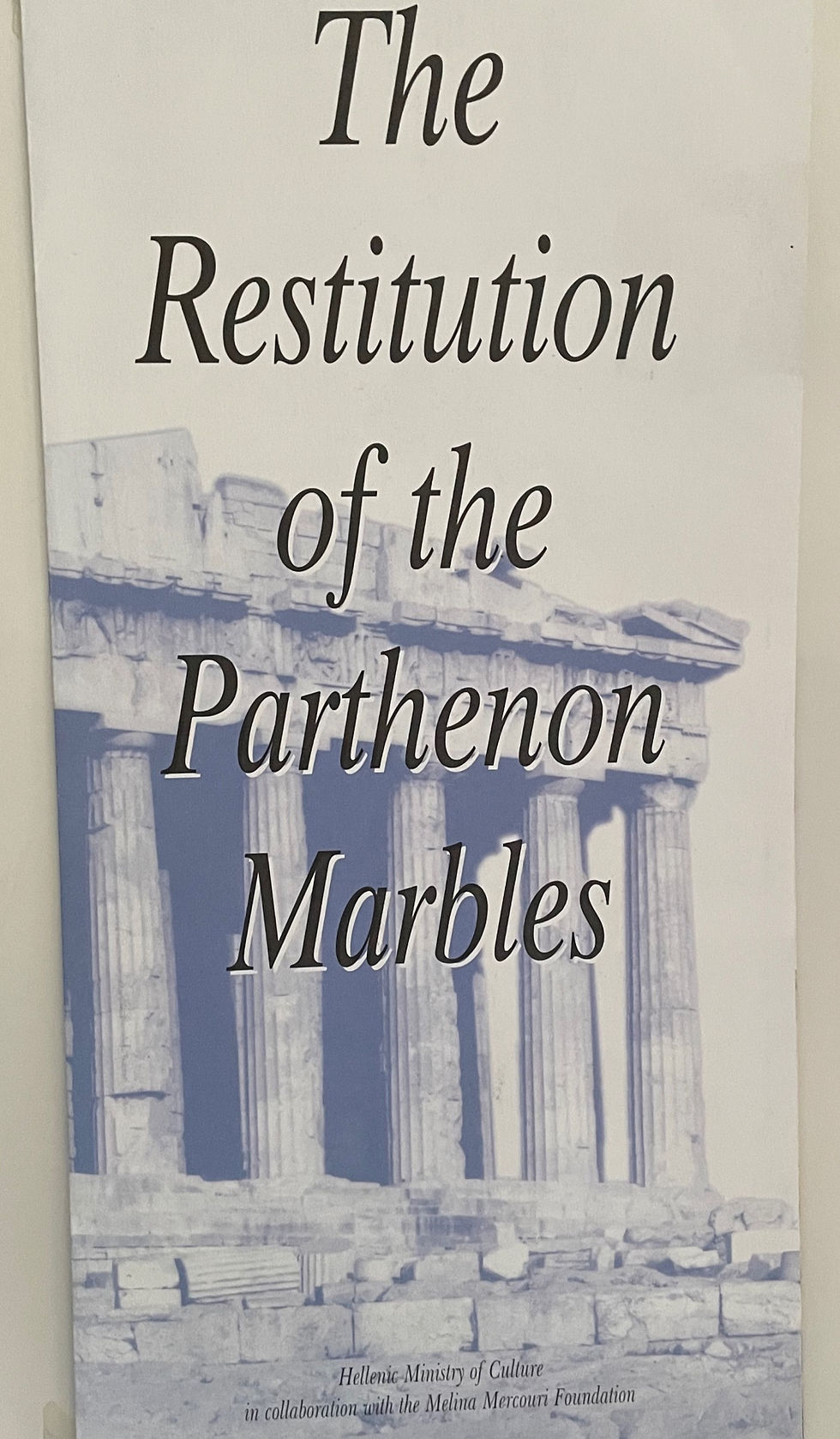 Leaflet with the Parthenon in the background saying Restitution of the Parthenon Marbles