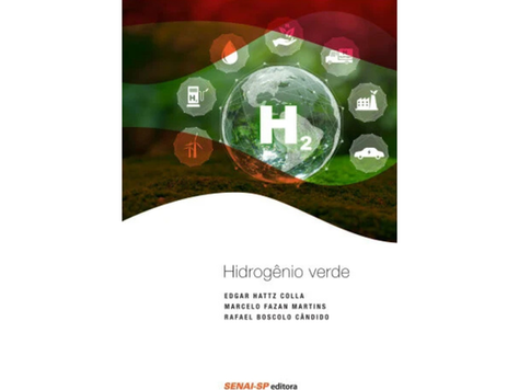 A book published by SENAI-SP presents hydrogen as a key player in the new low-carbon economy