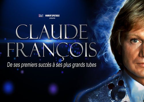 Claude François : De ses premiers succès à ses plus grands tubes.