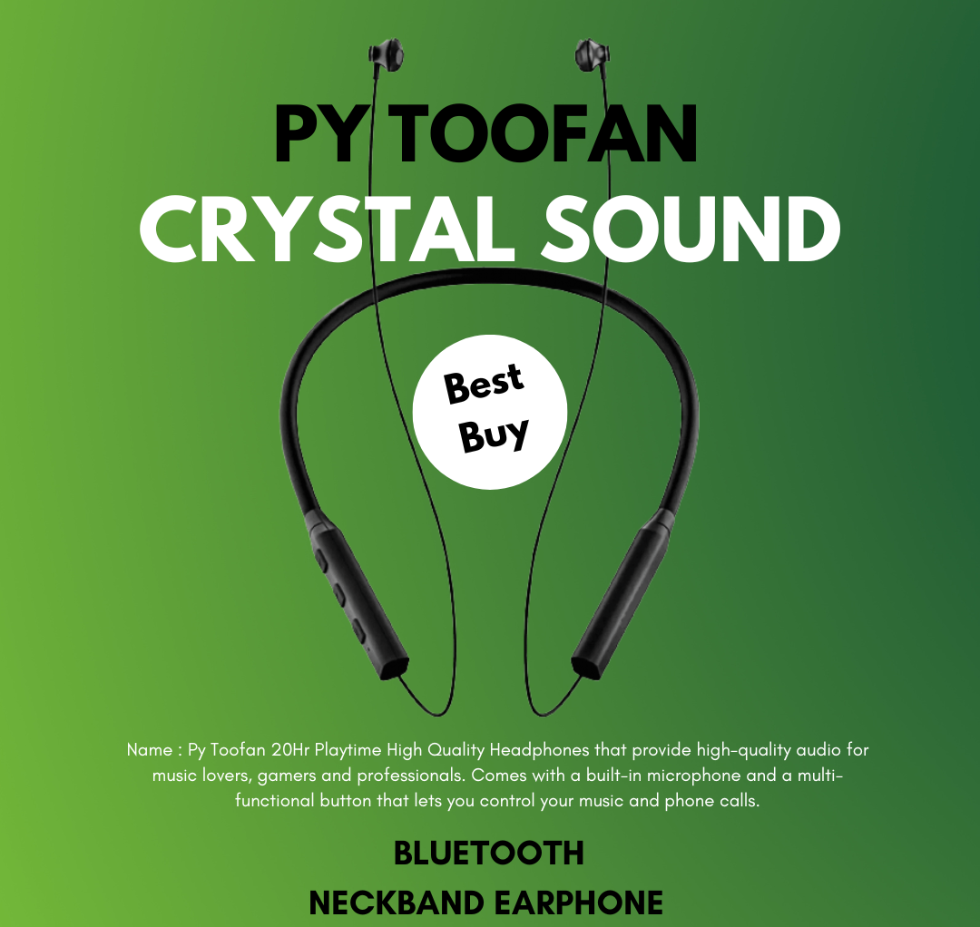 Py Toofan |  20Hr Playtime High Quality Super Smooth Neckband