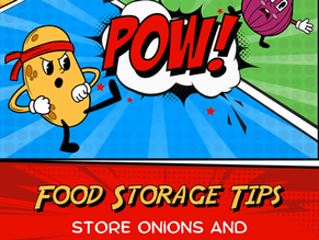 Why should I store potatoes and onions separately? 