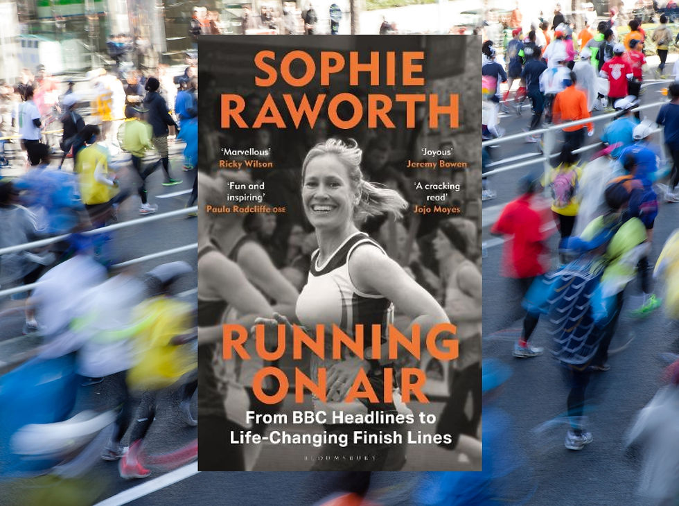 Running on Air by Sophie Raworth, an inspiring running book for runners who love outdoor adventures, trail running holidays, running trips and exploring new destinations on foot