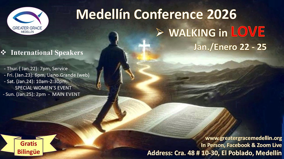 Walking in Love | Greater Grace Medellín Conference 2026
