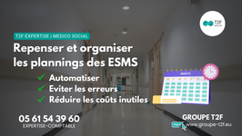 Gestion des plannings établissements medico sociaux ESMS