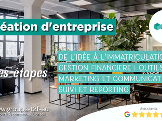 Les étapes de la création d'entreprise