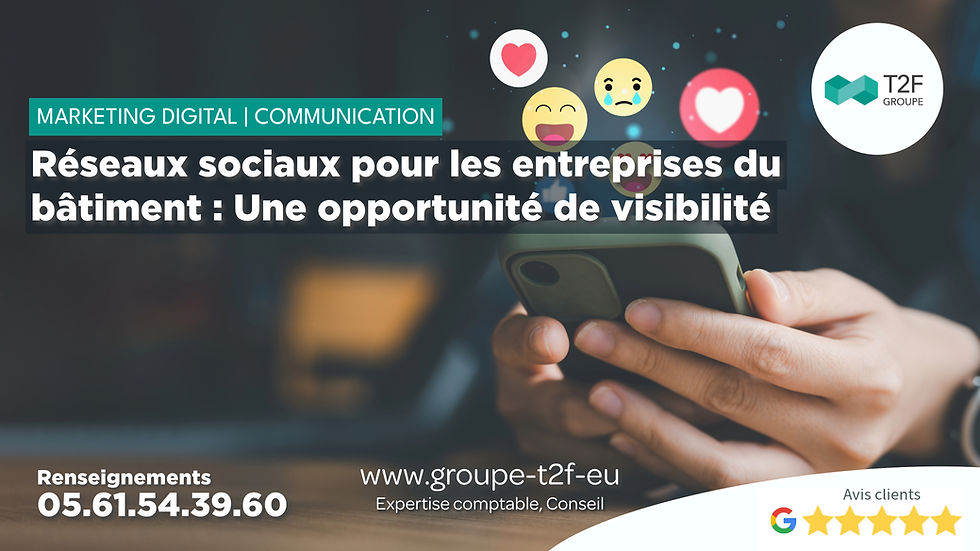 L'importance de la communication sur les réseaux sociaux pour les entreprises du bâtiment