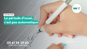 La période d’essai n’est pas automatique